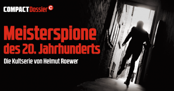 COMPACT-Dossier | Meisterspione des 20. Jahrhunderts