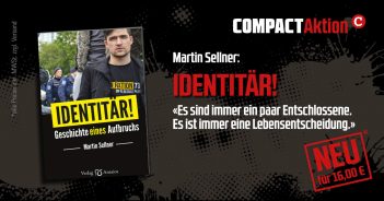 Neu im COMPACT-Shop: Martin Sellners „Identitär!“