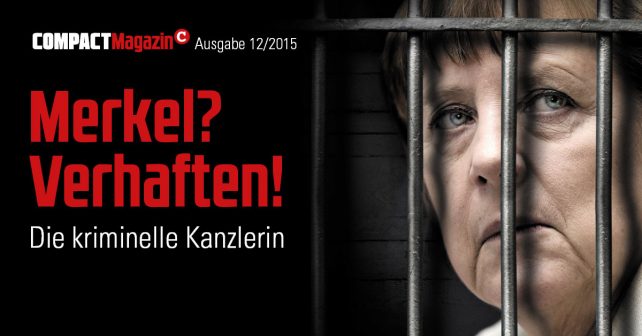 Beiragsbanner_Merkel_verhaften COMPACT12