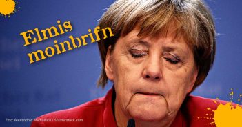 Blitzbesuch der Rauten-Tröte – Elmis moinbrifn 17. November Elmar Hörig schreibt in «Elmis Moinbrifn» über Angela Merkel