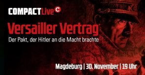 Volles Haus bei COMPACT-Live mit General Schultze-Rhonhof 100 Jahre Versailler Vertrag