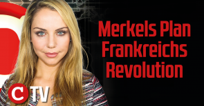 Merkels Plan, Frankreichs Revolution: Die Woche COMPACT (Video)