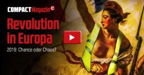 Revolution in Europa – 2019: Chance oder Chaos? COMPACT 01/2019 (Video)