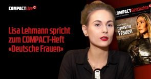Video: „Warum wir keine Quote brauchen!“ Lisa Lehmann stellt COMPACT-Geschichte „Deutsche Frauen“ vor