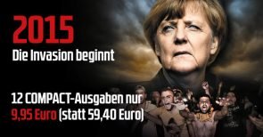 2015/16 – das Sündenjahr der Zitterkanzlerin: Die unverzichtbare COMPACT-Chronik: 816 Seiten für nur 9,95 Euro – wegen großer Nachfrage NEU!