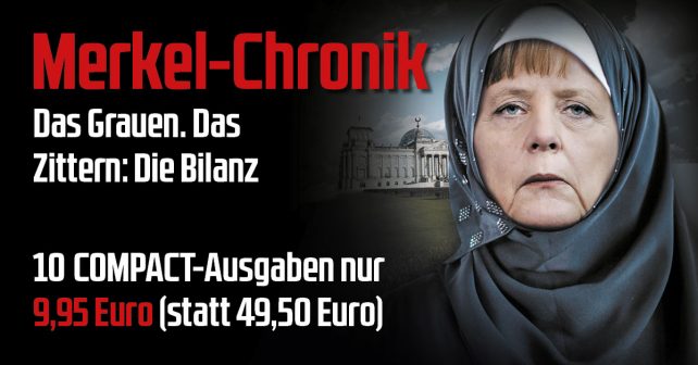 Merkel-Chronik: Das Grauen. Das Zittern. Die Bilanz.