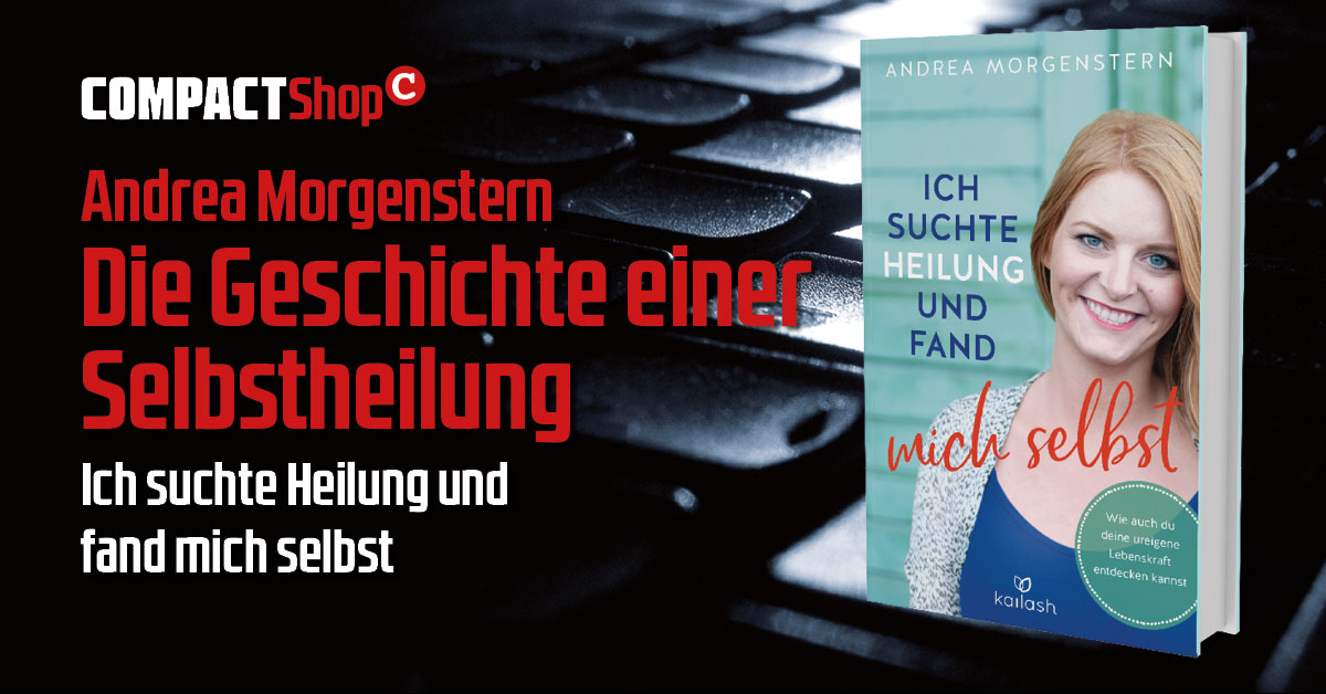 Andrea Morgenstern: Ich suchte Heilung und fand mich selbst