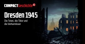GEGEN die Verharmlosung des alliierten Bombenterrors! COMPACT-Live am 8.2. in Dresden
