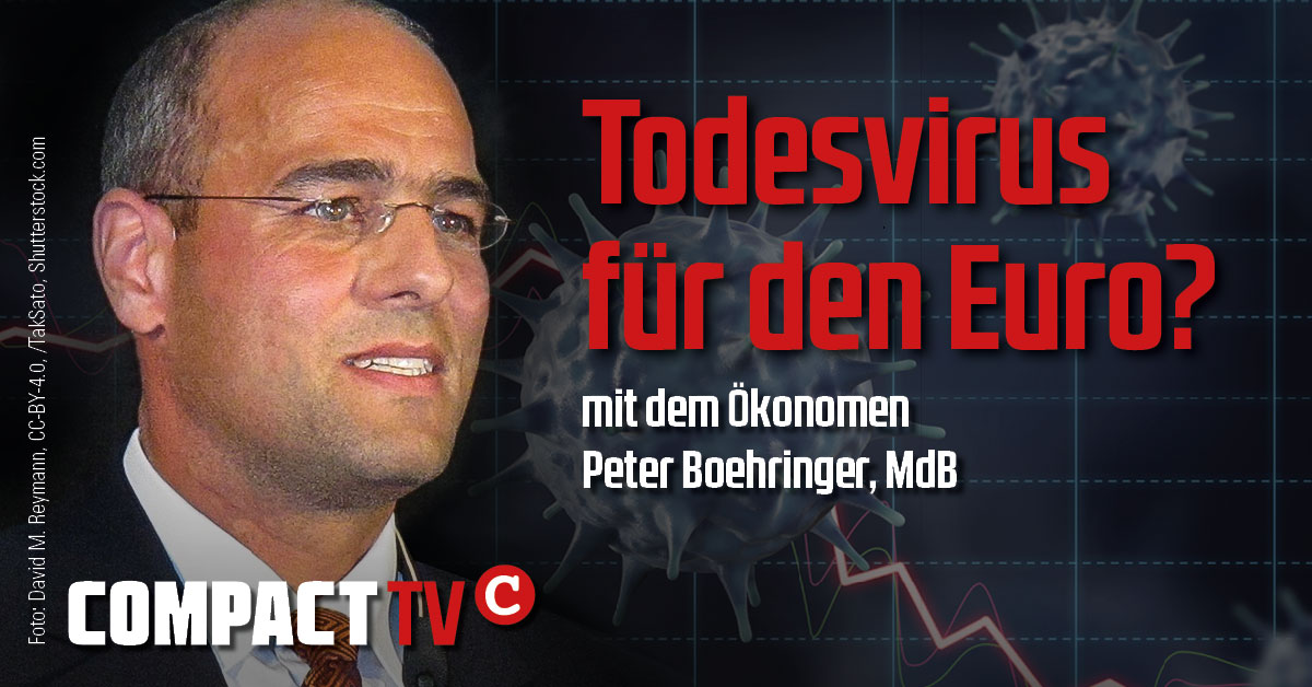 Todesvirus für den Euro? Aufzeichnung der Sendung von COMPACT-TV mit dem Ökonomen Peter Boehringer