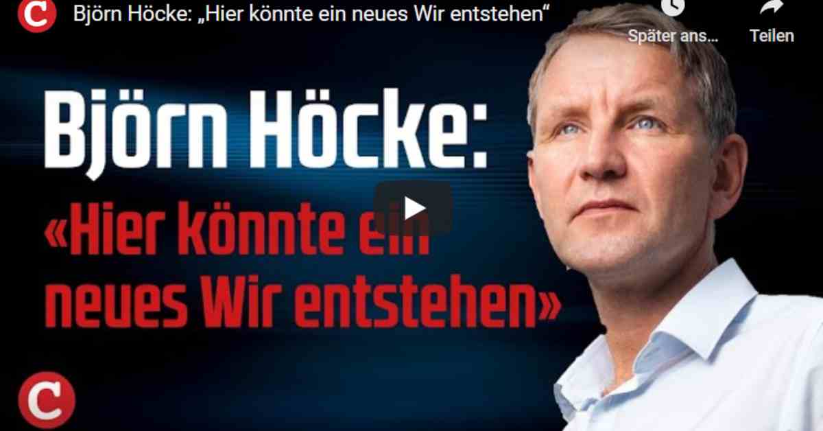 COMPACT-TV: Björn Höcke: „Hier könnte ein neues Wir entstehen“ (Video)