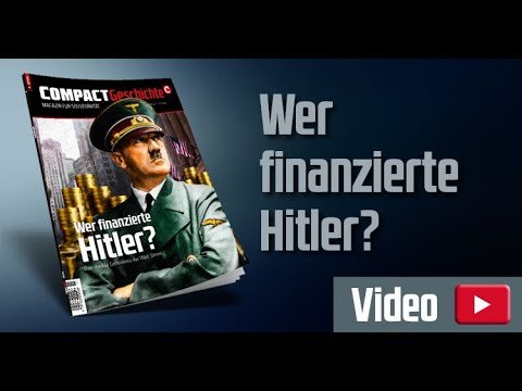COMPACT TV: Die Wall Street und Hitler – das Tabu des 20. Jahrhunderts!