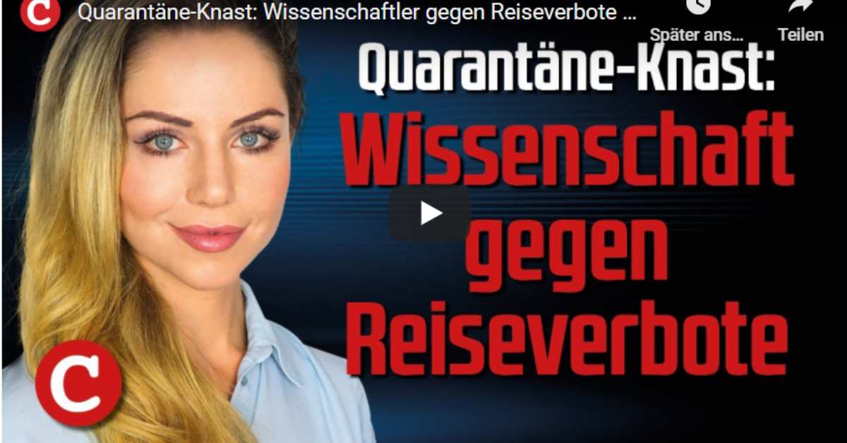 Quarantäne-Knast: Wissenschaftler gegen Reiseverbote – Die Woche COMPACT (Video)