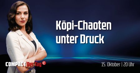 COMPACT.Der Tag – JETZT unsere aktuelle Sendung ansehen