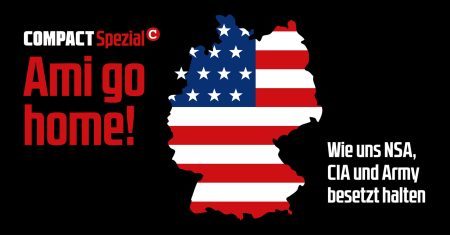 Gratis für COMPACT-Club: Planungstreffen „Ami go home“