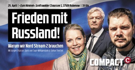 „Frieden mit Russland“: Erste COMPACT-Veranstaltung seit 2020 am 29.4.