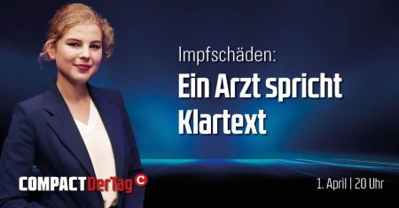 Impfschäden – Ein Arzt spricht Klartext: COMPACT.DerTag – JETZT ansehen