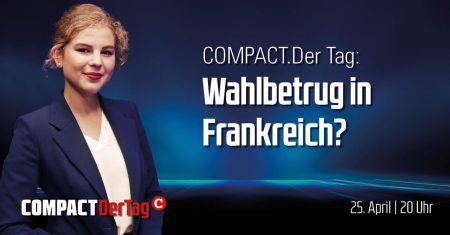 Wahlbetrug in Frankreich? COMPACT.DerTag – JETZT ansehen