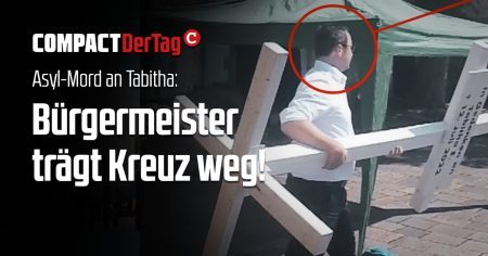 Asyl-Mord: Bürgermeister trägt Kreuz weg!