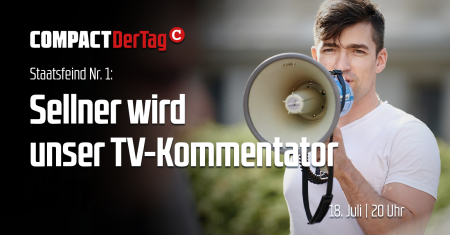 COMPACT.DerTag: Martin Sellner wird unser Kommentator