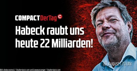 Gasumlage: Habeck raubt uns heute 22 Milliarden!