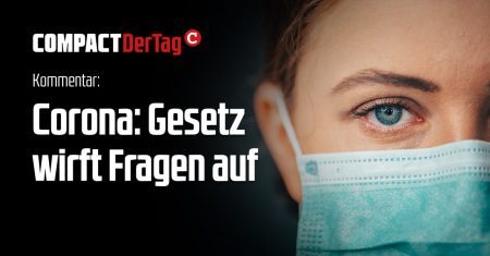 Corona: Gesetz wirft Fragen auf