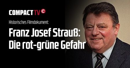 Legendär: Strauß warnt vor Grünen und „roten Ratten“