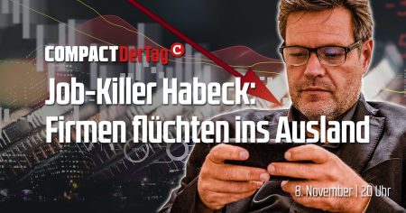 Job-Killer Habeck: Firmen flüchten ins Ausland Job-Killer Habeck: Firmen flüchten ins Ausland
