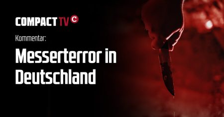 Kommentar: Messerterror in Deutschland