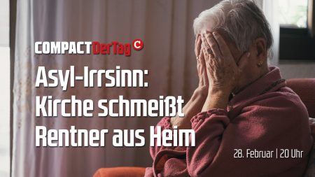 Asyl-Irrsinn: Kirche schmeißt Rentner aus Heim Asyl-Irrsinn: Kirche schmeißt Rentner aus Heim