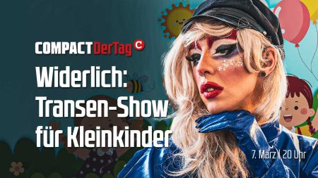 Widerlich: Transen-Show für Kleinkinder Transen-Show für Kleinkinder