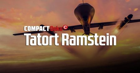JETZT anschauen: „Tatort Ramstein. Die Mordzentrale“
