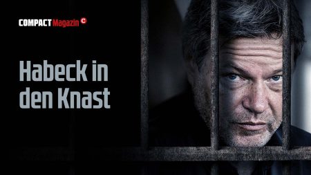 Habeck in den Knast! – Unsere neue Ausgabe