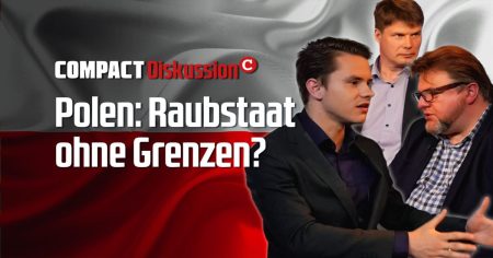 Kontroverse Debatte: Polen – Raubstaat ohne Grenzen?