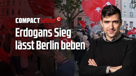 Sellner: Erdogans Sieg lässt Berlin beben