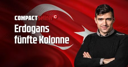 Sellner: Erdogans fünfte Kolonne