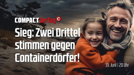 Sieg: Zwei Drittel stimmen gegen Containerdörfer!