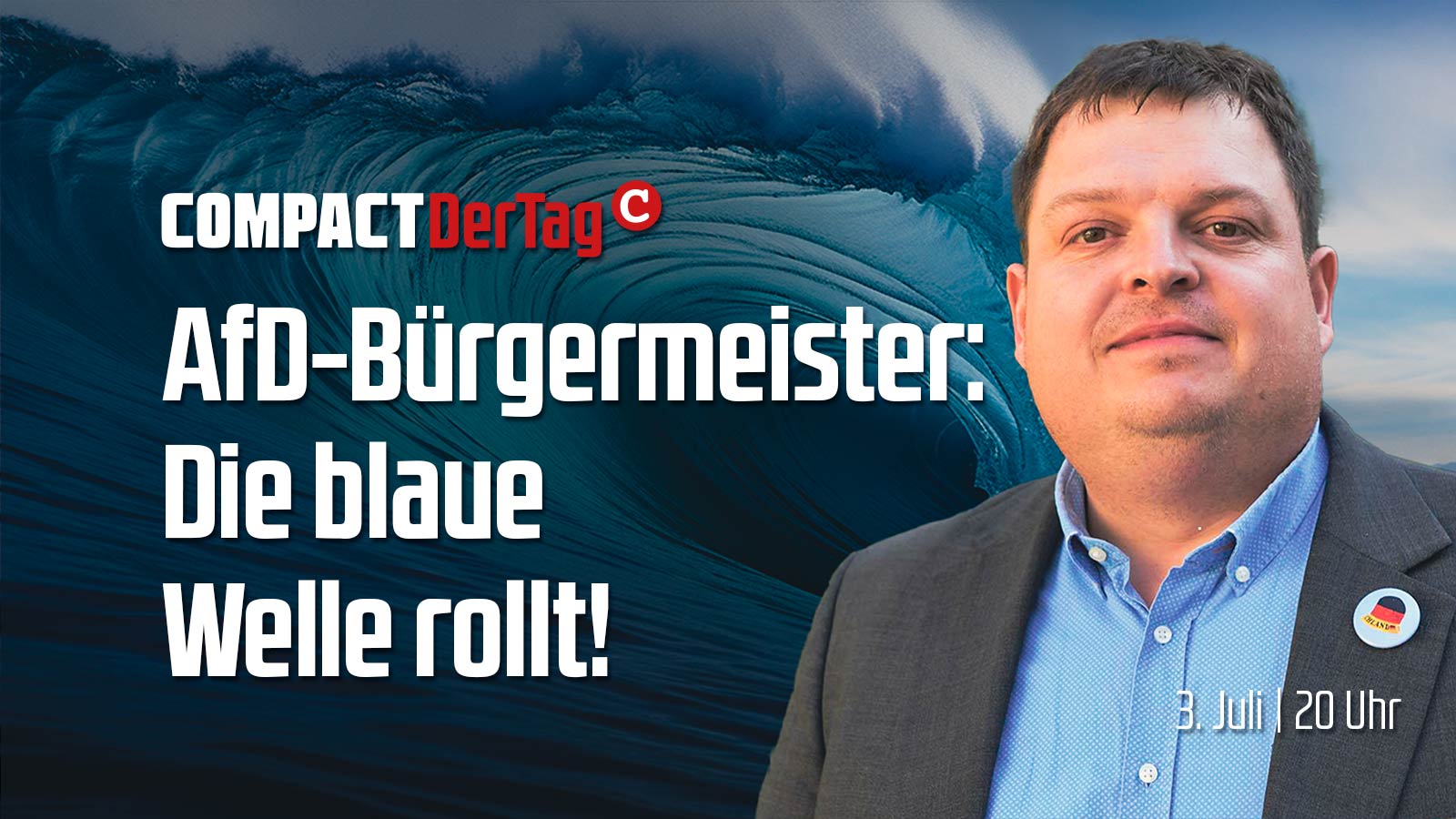 Erster AfD-Bürgermeister: Die blaue Welle rollt! - COMPACT