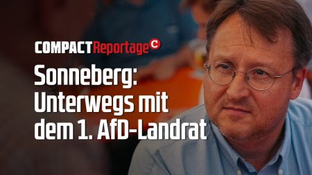 COMPACT hautnah: Reportage aus Sonneberg