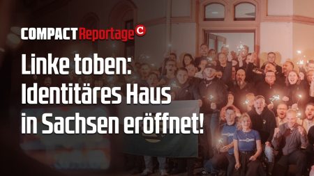 Linke toben: Identitäres Haus in Sachsen eröffnet!