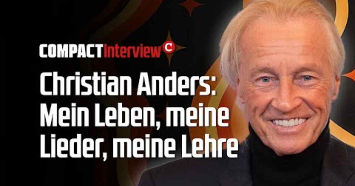 Christian Anders: Mein Leben, meine Lieder, meine Lehre - COMPACT