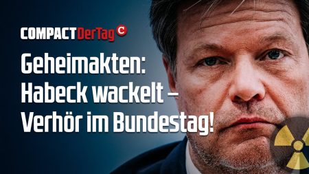 Geheimakten: Habeck wackelt – Verhör im Bundestag!