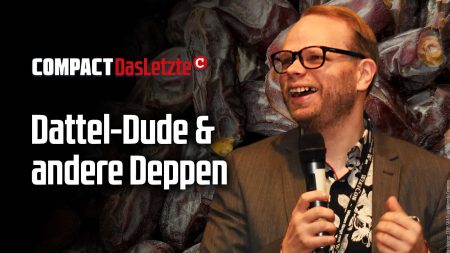 Das LETZTE: Der Dattel-Dude & andere Deppen