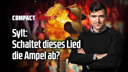 Sellner: Sylt – Schaltet dieses Lied die Ampel ab?