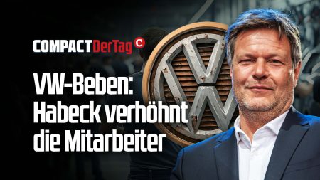 VW-Beben: Habeck verhöhnt die Mitarbeiter