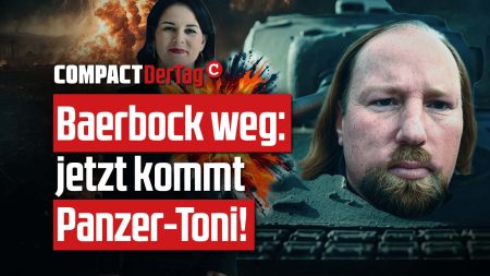 Baerbock weg: Jetzt kommt Panzer-Toni!