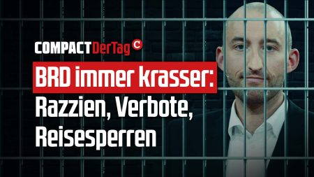 BRD immer krasser: Razzien, Verbote, Reisesperren