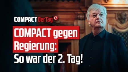 COMPACT gegen Regierung: So war der 2. Tag!