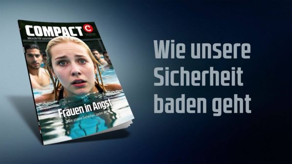 COMPACT 8/2025: Frauen in Angst. Wie unsere Sicherheit baden geht