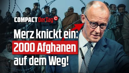 Merz knickt ein: 2000 Afghanen auf dem Weg!