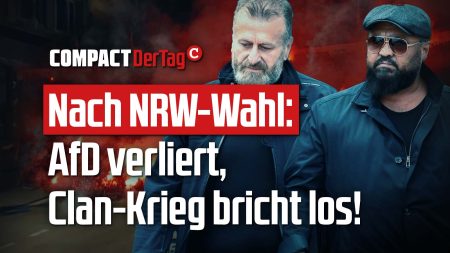 Nach NRW-Wahl: AfD verliert, Clan-Krieg bricht los!